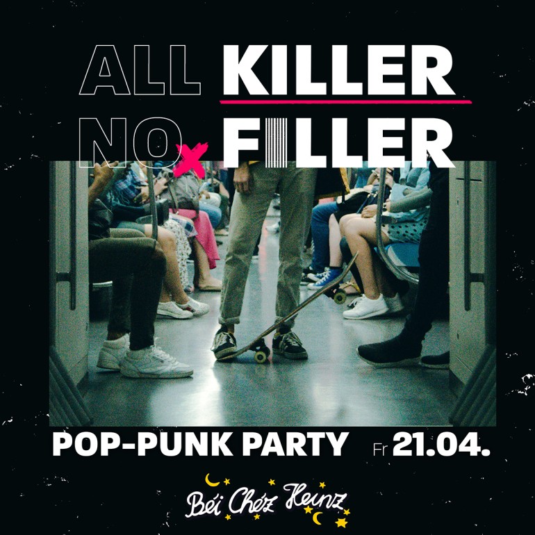 Freitag, 21. April 2023 // All Killer no Filler: Die Poppunkparty
