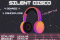 7.5.26 Silent Disco